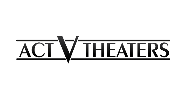 Act V Theaters