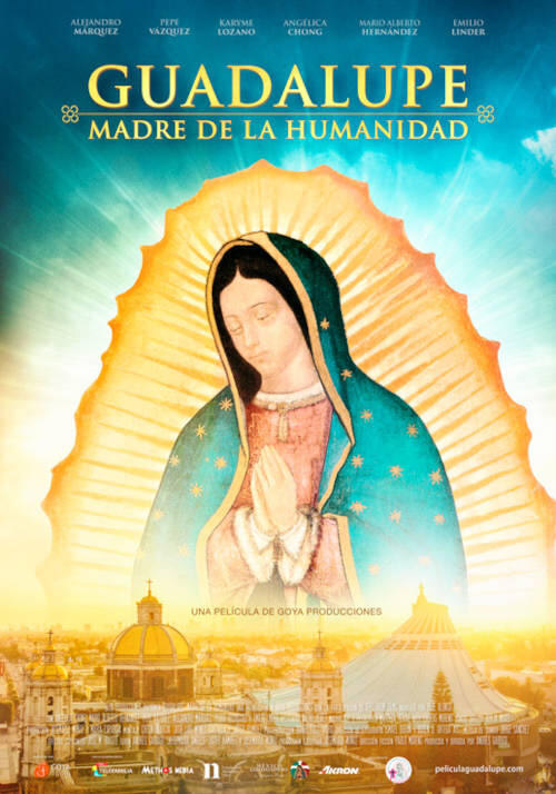 Guadalupe: Mother of Humanity (2024)