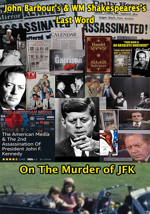 John Barbour's and Wm Shakespeare's Last Word on the Murder of JFK (2023)